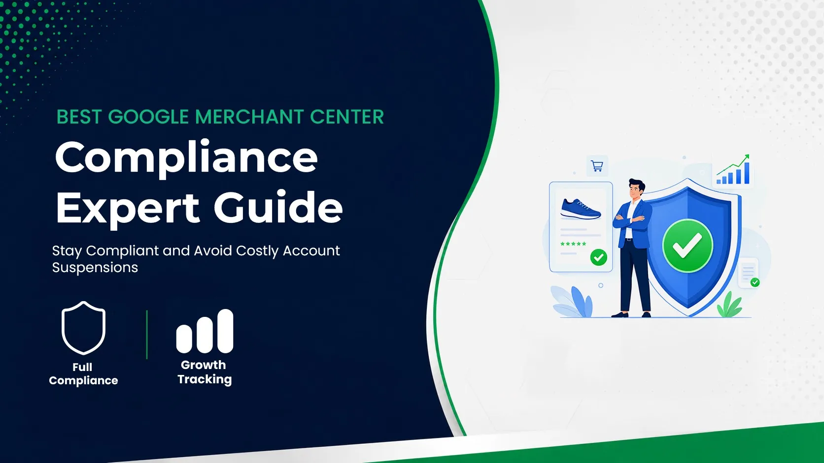 Best Google Merchant Center Compliance Expert Guide